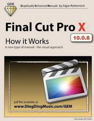 Cover of Final Cut Pro X - How It Works