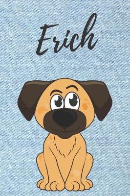 Book cover for Erich Hunde Notizbuch / Notizheft / Malbuch / Kritzelbuch / Tagebuch / Journal / DIN A5 / Geschenke