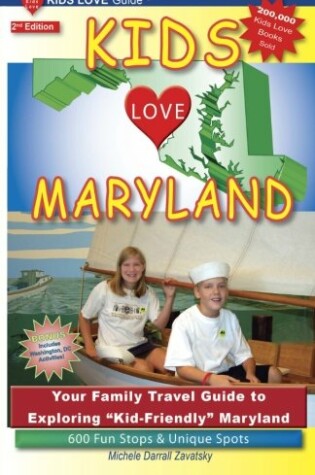 Cover of Kids Love Maryland, 2nd Edition