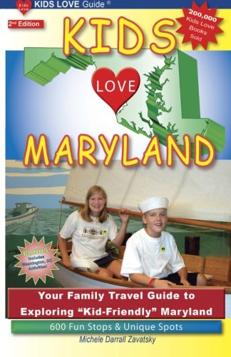 Book cover for Kids Love Maryland, 2nd Edition