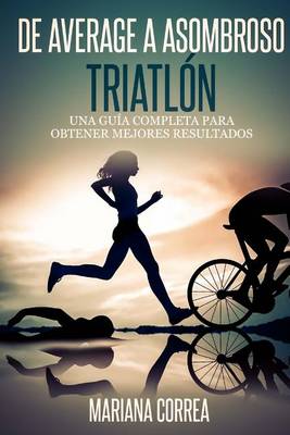 Cover of De Average a Asombroso Triatlon