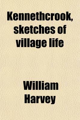 Book cover for Kennethcrook, Sketches of Village Life