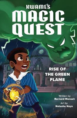 Book cover for Kwame's Magic Quest: Rise of the Green Flame