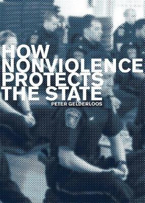 Book cover for How Nonviolence Protects the State