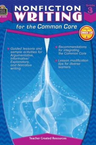 Cover of Nonfiction Writing for the Common Core Grade 3