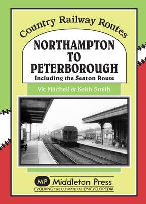 Book cover for Northampton to Peterborough