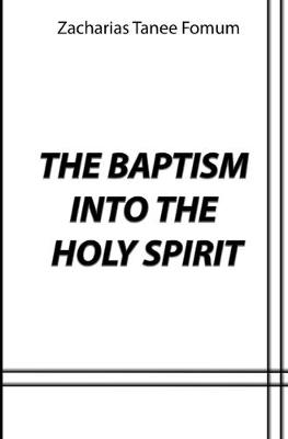 Book cover for The Baptism Into The Holy Spirit