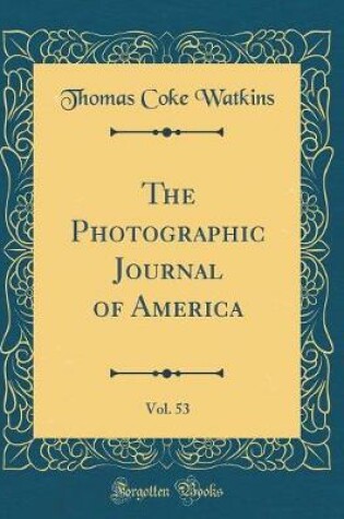 Cover of The Photographic Journal of America, Vol. 53 (Classic Reprint)