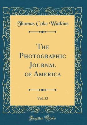 Book cover for The Photographic Journal of America, Vol. 53 (Classic Reprint)