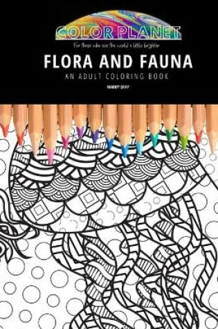 Cover of Flora and Fauna