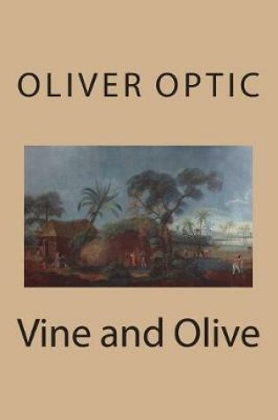 Cover of Vine and Olive