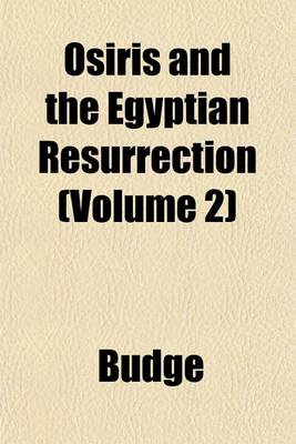 Book cover for Osiris and the Egyptian Resurrection (Volume 2)