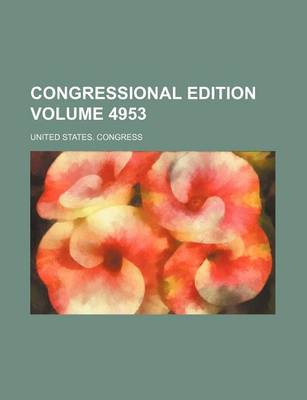 Book cover for Congressional Edition Volume 4953