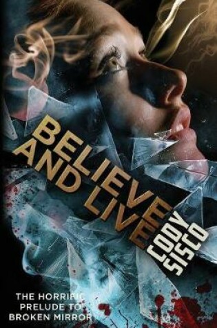 Cover of Believe and Live