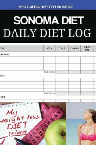 Cover of Sonoma Diet Daily Diet Log