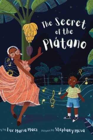 Cover of The Secret of the Plátano