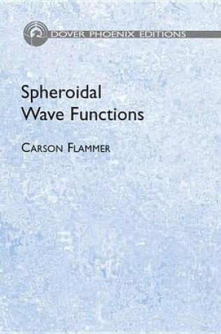 Cover of Spheroidal Wave Functions