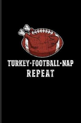 Book cover for Turkey Football Nap Repeat