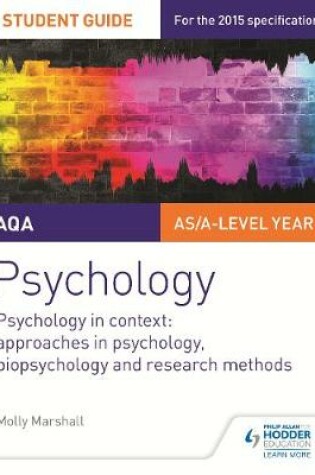 Cover of AQA Psychology Student Guide 2: Psychology in context: Approaches in psychology, biopsychology and research methods