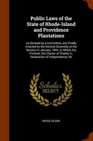 Cover of Public Laws of the State of Rhode-Island and Providence Plantations