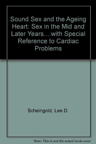 Book cover for Sound Sex and the Ageing Heart