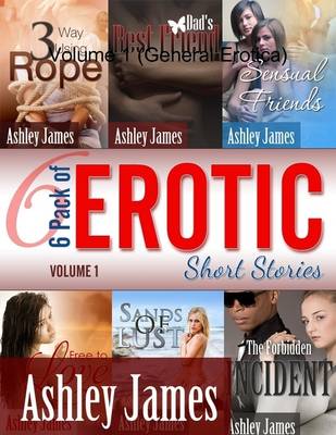 Book cover for 6 Pack of Erotic Short Stories - Volume 1 (General Erotica)