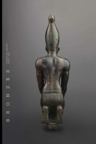 Cover of Egyptian Bronzes in the Fondation Gandur Pour L'art