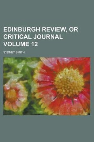 Cover of Edinburgh Review, or Critical Journal Volume 12