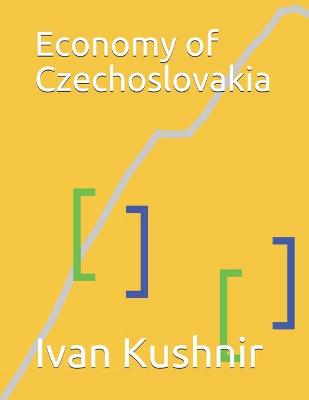 Cover of Economy of Czechoslovakia