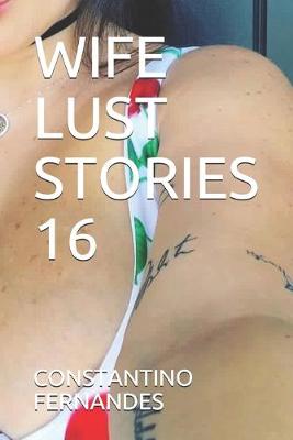 Cover of Wife Lust Stories 16