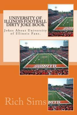 Cover of University of Illinois Football Dirty Joke Book