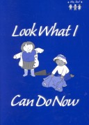 Book cover for Look What I Can Do Now