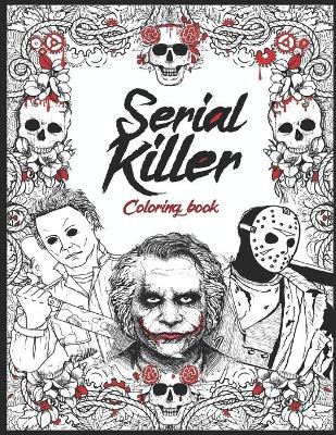 Book cover for Serial Killer Coloring Book