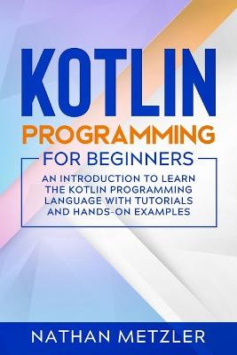 Book cover for Kotlin Programming for Beginners