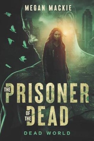 Cover of The Prisoner of the Dead