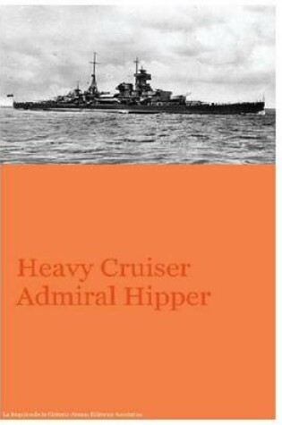 Cover of Heavy Cruiser Admiral Hipper