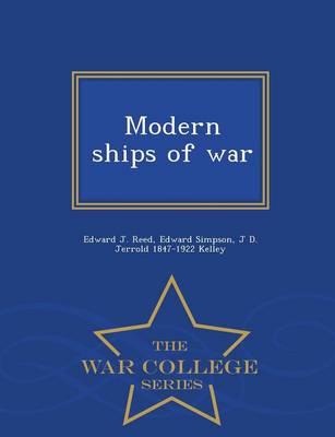 Book cover for Modern Ships of War - War College Series