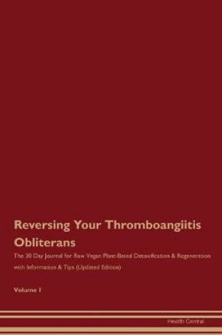 Cover of Reversing Your Thromboangiitis Obliterans