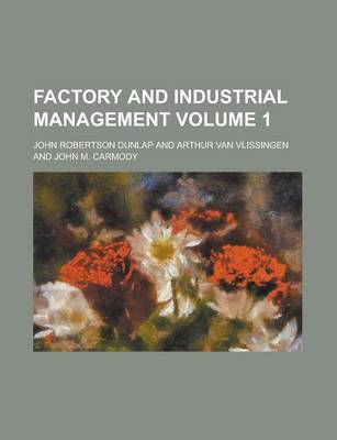 Book cover for Factory and Industrial Management Volume 1