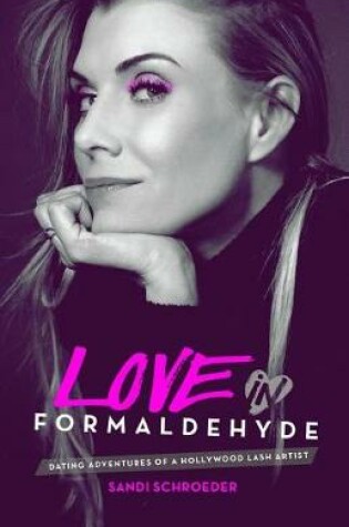 Cover of Love in Formaldehyde