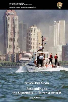 Book cover for The National Park Service Responding to the September 11 Terrorist Attacks