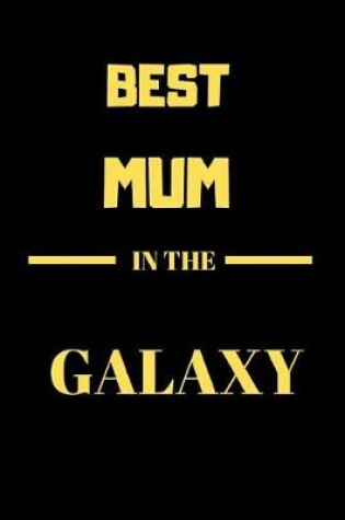 Cover of Best Mum in the Galaxy