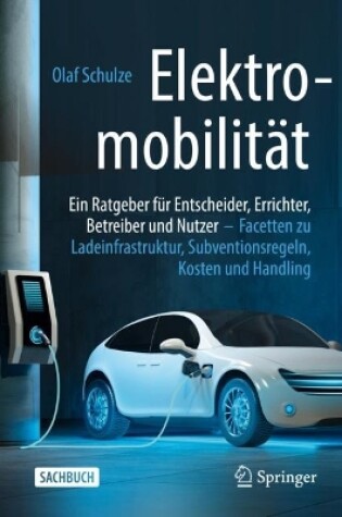 Cover of Elektromobilität – ein Ratgeber für Entscheider, Errichter, Betreiber und Nutzer