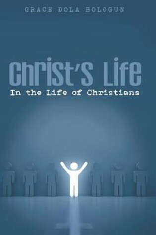 Cover of Christ's Life in the Life of Christians