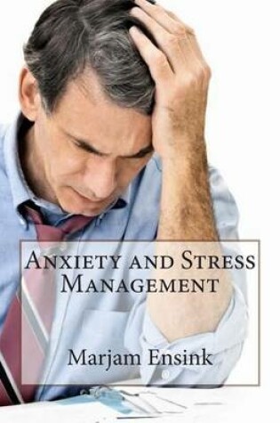 Cover of Anxiety and Stress Management