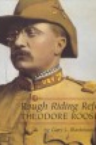 Cover of Rough Riding Reformer: Theodore Roosevelt