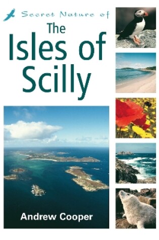 Cover of Secret Nature of the Isles of Scilly