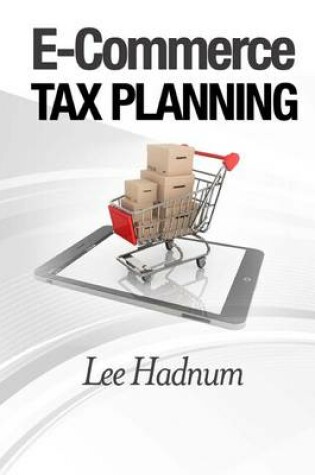 Cover of E-Commerce Tax Planning