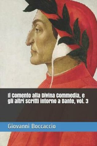 Cover of Il Comento alla Divina Commedia, e gli altri scritti intorno a Dante, vol. 3
