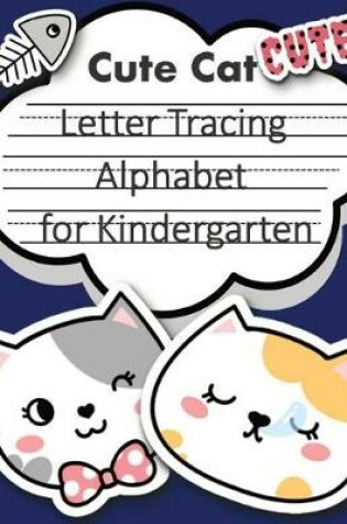 Cover of Cute Cat Trace Letters alphabet for kindergarten